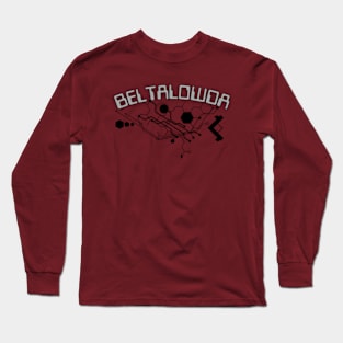 Beltalowda Long Sleeve T-Shirt